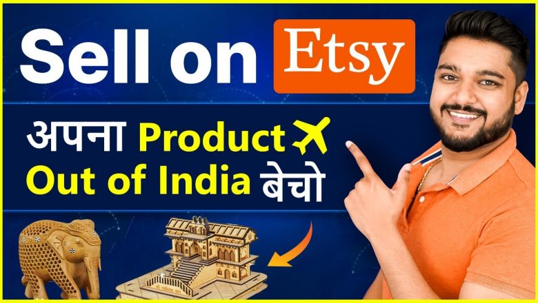 Sell Products on Etsy | 🔥International Business Idea | Social Seller Academy