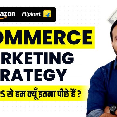 How Successful Brands plan their Marketing Strategy for Ecommerce Business? | Amazon & Flipkart