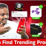 How to Find Demanded Products to Sell on Amazon | Ecommerce Business in tamil