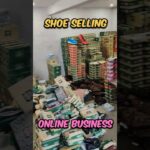 How to sell shoes online 💸? #shortvideo #shorts #trendingshorts #ecommerce #onlinebusiness